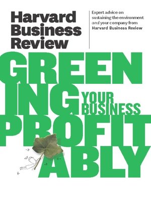 cover image of Harvard Business Review on Greening Your Business Profitably